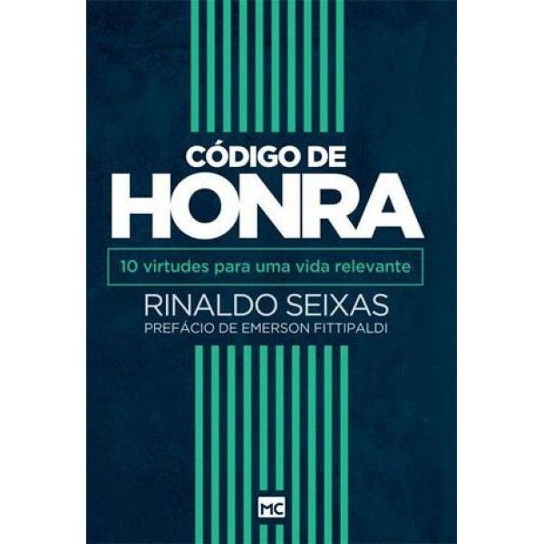 Código De Honra | Rinaldo Seixas